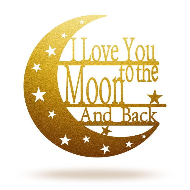 I Love You to the Moon and Back Metal Sign - Creative Metal Wall Art Decoration