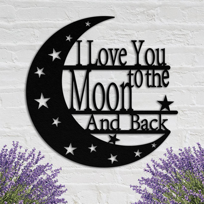 I Love You to the Moon and Back Metal Sign - Creative Metal Wall Art Decoration